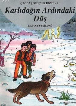 Karlıdağ Ardındaki Düş