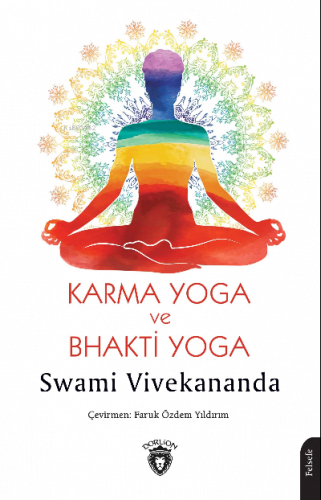 Karma Yoga ve Bhakti Yoga