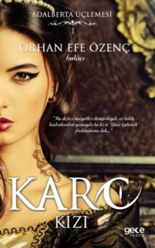 Karo Kızı; Adalberta Üçlemesi 1