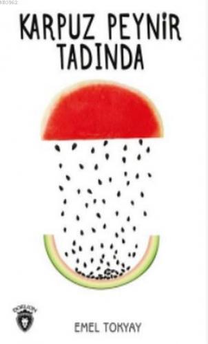 Karpuz Peynir Tadında