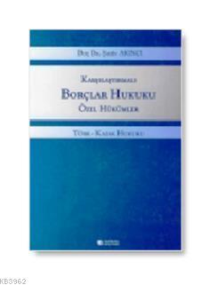 Karşılaştırmalı Borçlar Hukuku Özel Hükümler