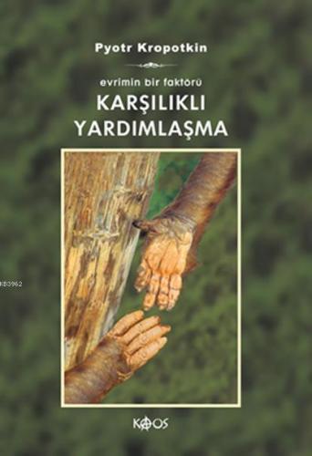 Karşılıklı Yardımlaşma; Evrimin Bir Faktörü