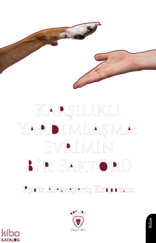 Karşılıklı Yardımlaşma: Evrimin Bir Faktörü