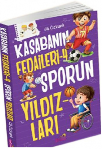 Kasabanın Fedaileri / Sporun Yıldızları