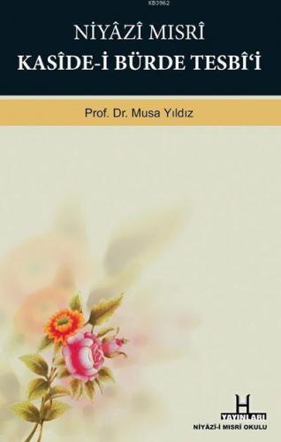 Kasîde-i Bürde Tesbî'i Niyazi Mısri