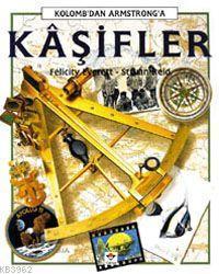 Kaşifler - Kolomb'dan Armstrong'a