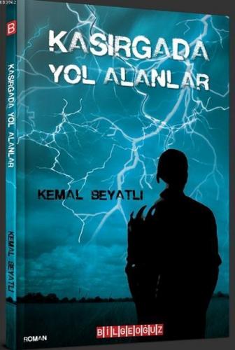 Kasırgada Yol Alanlar