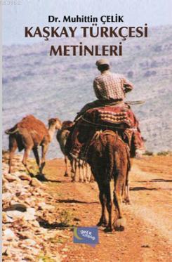 Kaşkay Türkçesi Metinleri