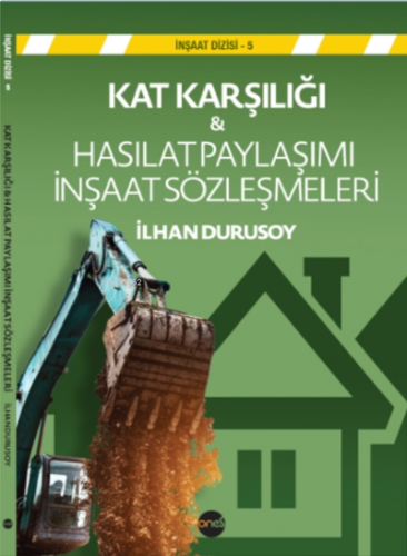 Kat Karşılığı & Hasılat Paylaşımı İnşaat Sözleşmeleri