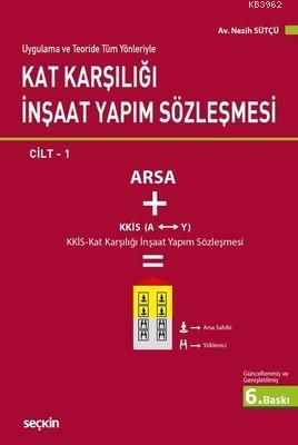 Kat Karşılığı İnşaat Yapım Sözleşmesi Cilt 1