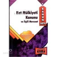 Kat Mülkiyeti Kanunu Ve İlgili Mevzuat 2011