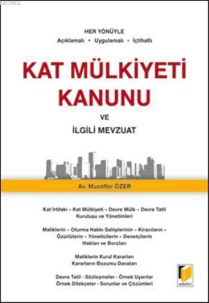 Kat Mülkiyeti Kanunu ve İlgili Mevzuat