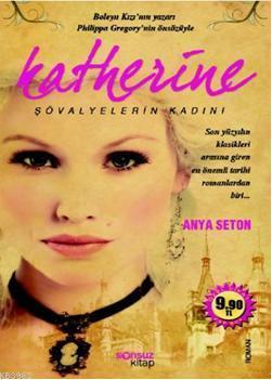 Katherine; Şövalyelerin Kadını