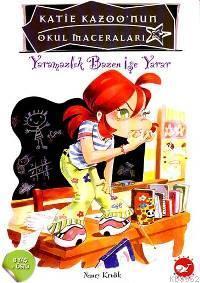 Katie Kazoo'nun Okul Maceraları; Yaramazlık Bazen İşe Yarar 11