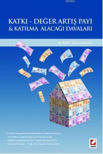 Katkı  Değer Artış Payı & Katılma Alacağı Davaları