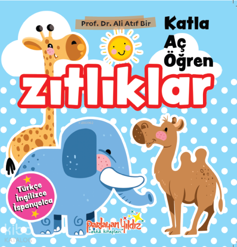Katla-Aç-Öğren Zıtlıklar