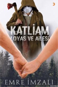 Katliam; Loyas ve Ailesi