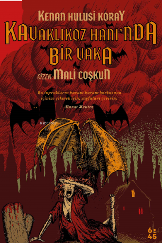 Kavaklıkoz Hanı’nda Bir Vaka