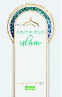 Kavramlarıyla İslâm