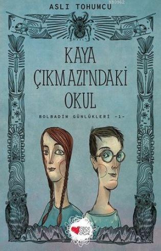 Kaya Çıkmaz'ındaki Okul; Bolbadim Günlükleri 1