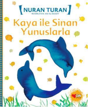 Kaya İle Sinan Yunuslarla