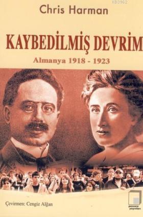 Kaybedilmiş Devrim; Almanya (1918-1923)