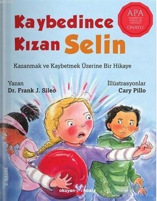 Kaybedince Kızan Selin