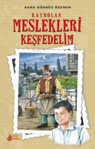 Kaybolan Meslekleri Keşfedelim