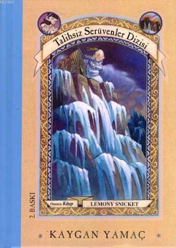 Kaygan Yamaç (Ciltli); Talihsiz Serüvenler Dizisi - 10