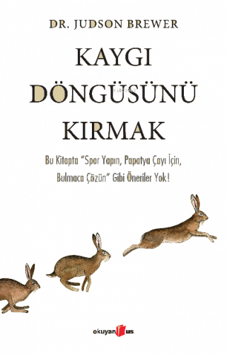 Kaygı Döngüsünü Kırmak