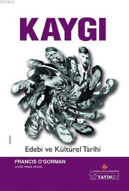Kaygı; Edebi ve Kültürel Tarihi