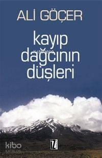 Kayıp Dağcının Düşleri