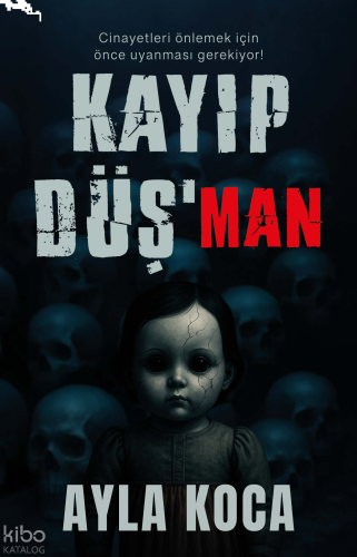 Kayıp Düşman;Kayıp Serisi 3. Kitap