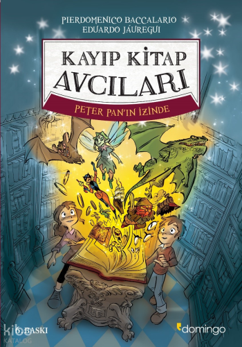 Kayıp Kitap Avcıları 1 -  Peter Pan'ın İzinde