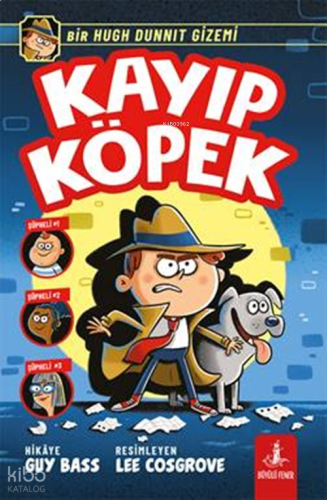 Kayıp Köpek;Bir Hugh Dunnıt Gizemi