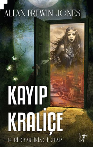 Kayıp Kraliçe;Peri Diyarı Serisi İkinci Kitap