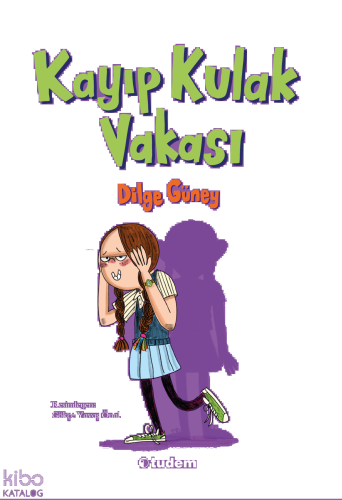 Kayıp Kulak Vakası