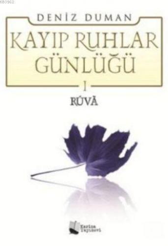 Kayıp Ruhlar Günlüğü -1 Ruva