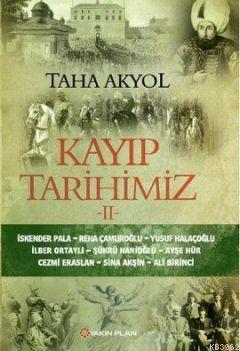Kayıp Tarihimiz 2