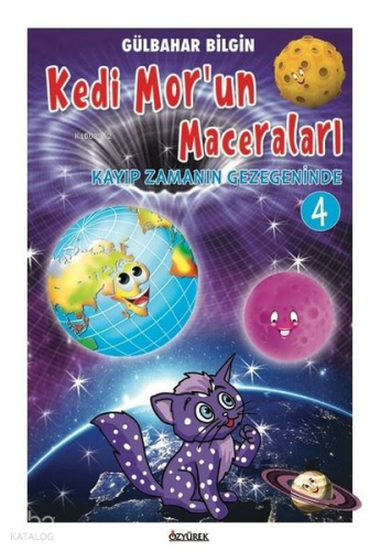 Kayıp Zamanın Gezegeninde - Kedi Mor'un Maceraları 4