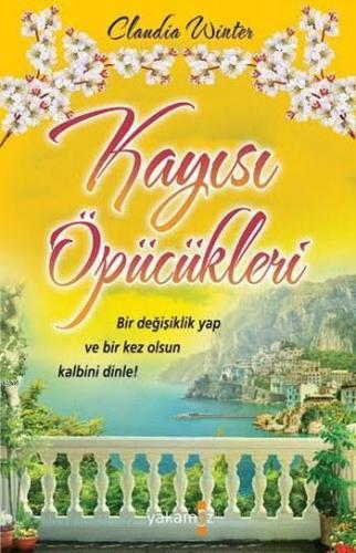 Kayısı Öpücükleri (Ciltli)