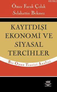 Kayıtdışı Ekonomi ve Siyasal Tercihler
