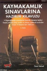 Kaymakamlık Sınavlarına Hazırlık Kılavuzu