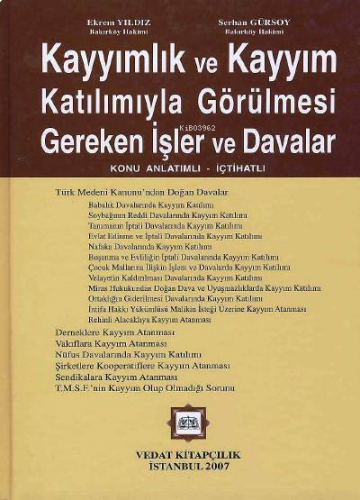 Kayyımlık ve Kayyım Katılımıyla Görülmesi Gereken İşler ve Davalar
