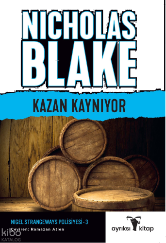 Kazan Kaynıyor ; Nigel Strangeways Serisi