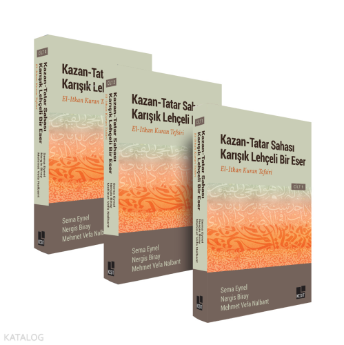 Kazan - Tatar Sahası Karışık Lehçeli Bir Eser - El - ıtkan Kuran Tefsiri ( III Cilt)