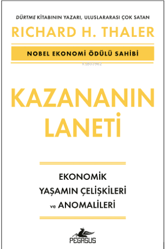 Kazananın Laneti ;Ekonomik Yaşamın Çelişkileri Ve Anomalileri