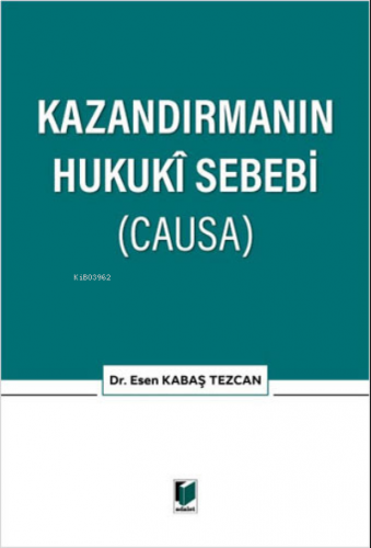 Kazandırmanın Hukuki Sebebi (CAUSA)