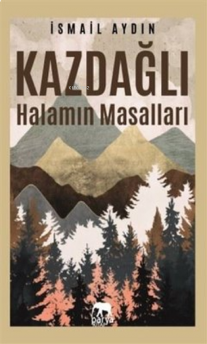 Kazdağlı Halamın Masalları
