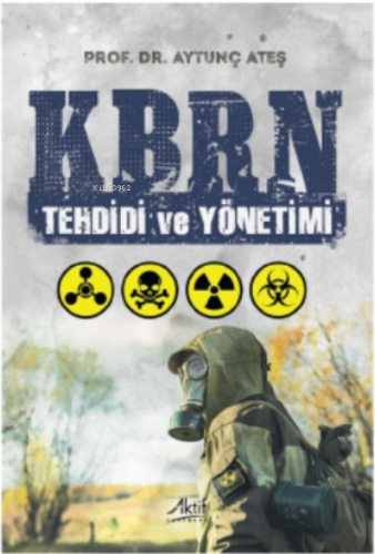 KBRN Tehdidi Ve Yönetimi